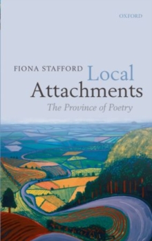 Local Attachments : The Province of Poetry, Hardback Book Local Attachments : The Province of Poetry, Hardback Book