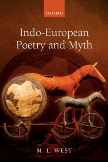 Indo-European Poetry and Myth, Paperback Book Indo-European Poetry and Myth, Paperback Book