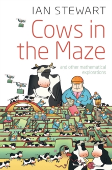 Cows in the Maze : And Other Mathematical Explorations, Paperback Book Cows in the Maze : And Other Mathematical Explorations, Paperback Book