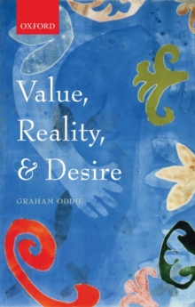 Value, Reality, and Desire, Paperback / softback Book Value, Reality, and Desire, Paperback / softback Book