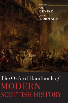 The Oxford Handbook of Modern Scottish History, Hardback Book The Oxford Handbook of Modern Scottish History, Hardback Book
