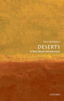 Deserts: A Very Short Introduction, Paperback / softback Book Deserts: A Very Short Introduction, Paperback / softback Book