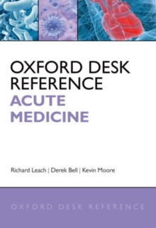 Oxford Desk Reference: Acute Medicine, Hardback Book Oxford Desk Reference: Acute Medicine, Hardback Book