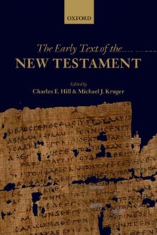 The Early Text of the New Testament, Hardback Book The Early Text of the New Testament, Hardback Book