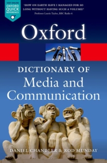 A Dictionary of Media and Communication, Paperback Book A Dictionary of Media and Communication, Paperback Book