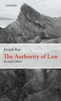 The Authority of Law : Essays on Law and Morality, Hardback Book The Authority of Law : Essays on Law and Morality, Hardback Book