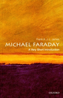 Michael Faraday: A Very Short Introduction