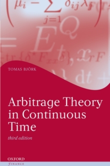 Arbitrage Theory in Continuous Time, Hardback Book Arbitrage Theory in Continuous Time, Hardback Book