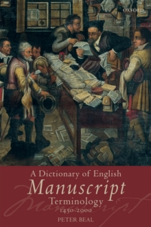 A Dictionary of English Manuscript Terminology : 1450 to 2000, Paperback / softback Book A Dictionary of English Manuscript Terminology : 1450 to 2000, Paperback / softback Book