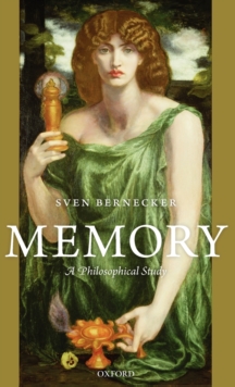 Memory : A Philosophical Study, Hardback Book Memory : A Philosophical Study, Hardback Book