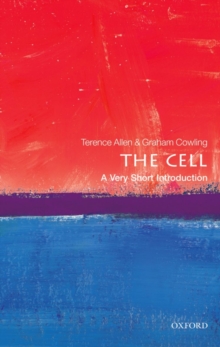 The Cell: A Very Short Introduction