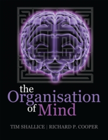 The Organisation of Mind, Paperback / softback Book The Organisation of Mind, Paperback / softback Book