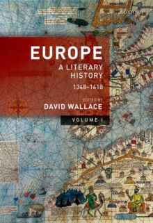 Europe : Volume 1: A Literary History, 1348-1418, Hardback Book Europe : Volume 1: A Literary History, 1348-1418, Hardback Book