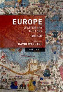 Europe : Volume 2: A Literary History, 1348-1418, Hardback Book Europe : Volume 2: A Literary History, 1348-1418, Hardback Book