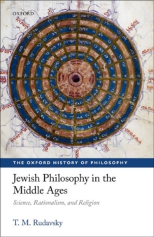 Jewish Philosophy in the Middle Ages : Science, Rationalism, and Religion, Hardback Book Jewish Philosophy in the Middle Ages : Science, Rationalism, and Religion, Hardback Book