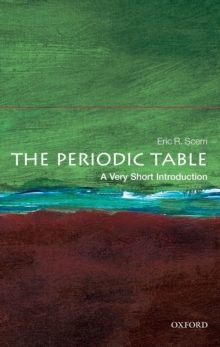 The Periodic Table: A Very Short Introduction, Paperback Book The Periodic Table: A Very Short Introduction, Paperback Book