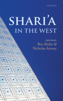 Shari'a in the West, Hardback Book Shari'a in the West, Hardback Book