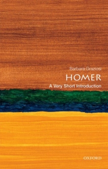 Homer: A Very Short Introduction, Paperback / softback Book Homer: A Very Short Introduction, Paperback / softback Book