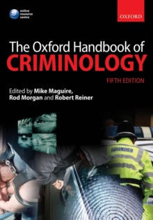 The Oxford Handbook of Criminology, Paperback Book The Oxford Handbook of Criminology, Paperback Book