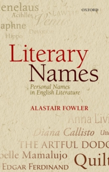 Literary Names : Personal Names in English Literature, Hardback Book Literary Names : Personal Names in English Literature, Hardback Book