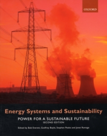 Energy Systems and Sustainability : Power for a Sustainable Future, Paperback Book Energy Systems and Sustainability : Power for a Sustainable Future, Paperback Book