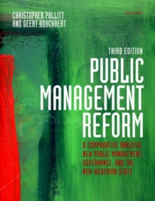 Public Management Reform : A Comparative Analysis - New Public Management, Governance, and the Neo-weberian State, Paperback Book Public Management Reform : A Comparative Analysis - New Public Management, Governance, and the Neo-weberian State, Paperback Book
