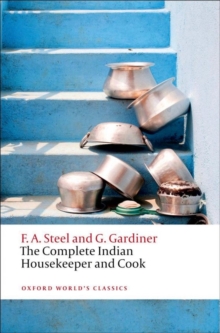 The Complete Indian Housekeeper and Cook, Paperback / softback Book The Complete Indian Housekeeper and Cook, Paperback / softback Book