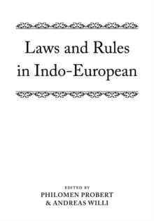 Laws and Rules in Indo-European, Hardback Book Laws and Rules in Indo-European, Hardback Book