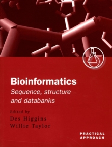 Bioinformatics: Sequence, Structure and Databanks : A Practical Approach