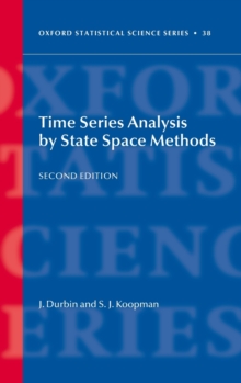 Time Series Analysis by State Space Methods, Hardback Book Time Series Analysis by State Space Methods, Hardback Book