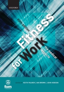 Fitness for Work : The Medical Aspects, Paperback Book Fitness for Work : The Medical Aspects, Paperback Book