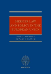 EU Merger Control : A Legal and Economic Analysis, Hardback Book EU Merger Control : A Legal and Economic Analysis, Hardback Book
