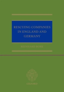 Rescuing Companies in England and Germany, Hardback Book Rescuing Companies in England and Germany, Hardback Book
