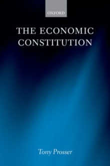 The Economic Constitution, Hardback Book The Economic Constitution, Hardback Book