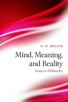 Mind, Meaning, and Reality : Essays in Philosophy, Hardback Book Mind, Meaning, and Reality : Essays in Philosophy, Hardback Book