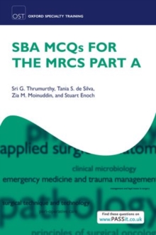 SBA MCQs for the MRCS Part A, Paperback Book SBA MCQs for the MRCS Part A, Paperback Book