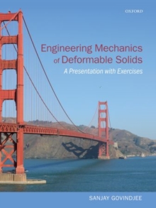 Engineering Mechanics of Deformable Solids : A Presentation with Exercises, Hardback Book Engineering Mechanics of Deformable Solids : A Presentation with Exercises, Hardback Book