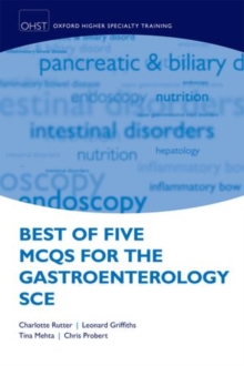 Best of Five MCQs for the Gastroenterology SCE, Paperback / softback Book Best of Five MCQs for the Gastroenterology SCE, Paperback / softback Book