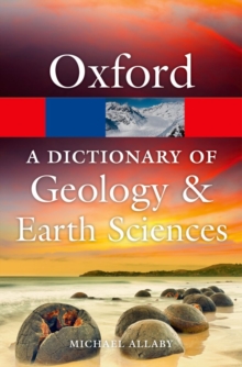 A Dictionary of Geology and Earth Sciences, Paperback Book A Dictionary of Geology and Earth Sciences, Paperback Book