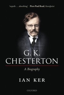 G. K. Chesterton : A Biography, Paperback Book G. K. Chesterton : A Biography, Paperback Book