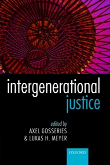 Intergenerational Justice, Paperback / softback Book Intergenerational Justice, Paperback / softback Book