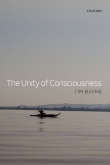 The Unity of Consciousness, Paperback / softback Book The Unity of Consciousness, Paperback / softback Book