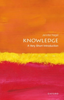 Knowledge: A Very Short Introduction, Paperback Book Knowledge: A Very Short Introduction, Paperback Book