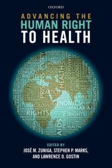 Advancing the Human Right to Health, Hardback Book Advancing the Human Right to Health, Hardback Book