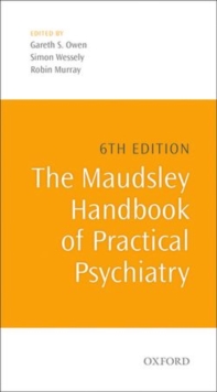 The Maudsley Handbook of Practical Psychiatry