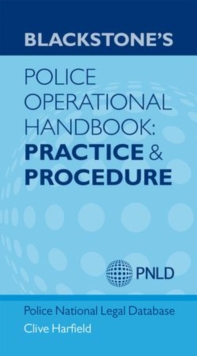 Blackstone's Police Operational Handbook: Practice and Procedure, Paperback Book Blackstone's Police Operational Handbook: Practice and Procedure, Paperback Book