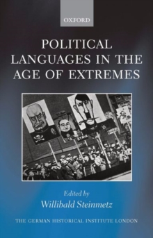 Political Languages in the Age of Extremes, Paperback / softback Book Political Languages in the Age of Extremes, Paperback / softback Book