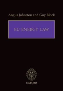 EU Energy Law, Hardback Book EU Energy Law, Hardback Book