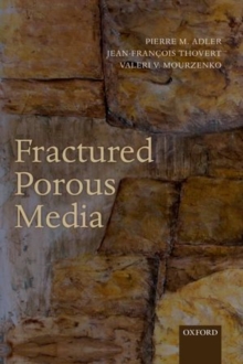 Fractured Porous Media, Hardback Book Fractured Porous Media, Hardback Book