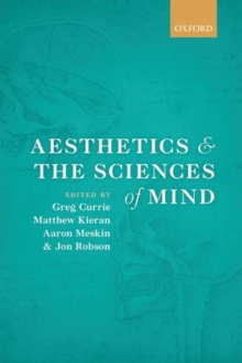 Aesthetics and the Sciences of Mind, Hardback Book Aesthetics and the Sciences of Mind, Hardback Book